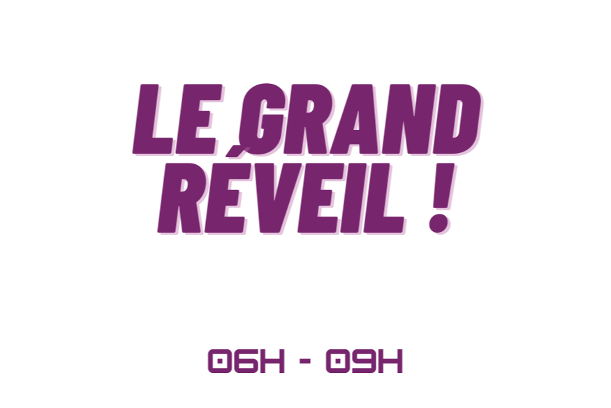 Le Grand Réveil