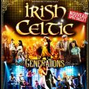 JEU TERMINE! Vos places pour IRISH CELTIC GENERATIONS