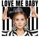 JEU TERMINE! L'album "Love Me Baby" de CAMILLE LOU