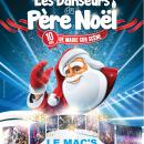 JEU TERMINE ! Vos places pour LES DANSEURS DU PERE NOEL