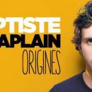 JEU TERMINE! Vos places pour BAPTISTE LECAPLAIN