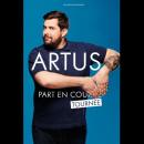 JEU TERMINE! Vos places pour ARTUS