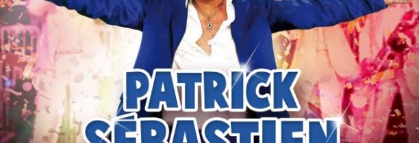 Jeu termine! Gagnez vos places pour PATRICK SEBASTIEN