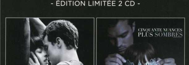 Jeu terminé! Bandes originales 2 CD Cinquante Nuances de Grey/Plus Sombres Coffret Edition limitée