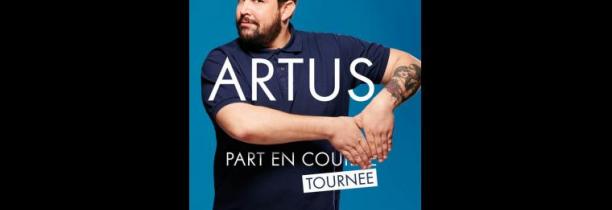 JEU TERMINE! Vos places pour ARTUS