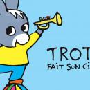 TROTRO FAIT SON CIRQUE Le samedi 27 février à 14h30 au Pasino de Saint Amand les Eaux pour 2 personnes