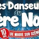 Gagnez vos places pour Les danseurs du Père Noël avec Mona FM