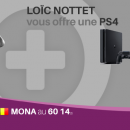 Gagnez une PS4 avec Loïc Nottet et Mona FM