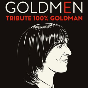 GOLDMEN  nouvelle date Le 6.01.23 à 20h30 au Zenith de Lille