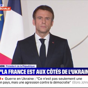 EMMANUEL MACRON "La France se tient aux côtés de l'Ukraine"