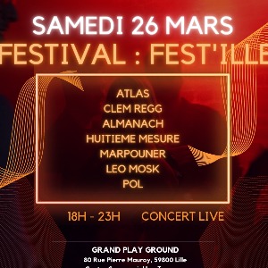 Un festival 100% artistes locaux le samedi 26 mars au Grand Playground ! à Lille