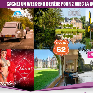 Gagnez un week-end de rêve pour 2 avec La Route 62