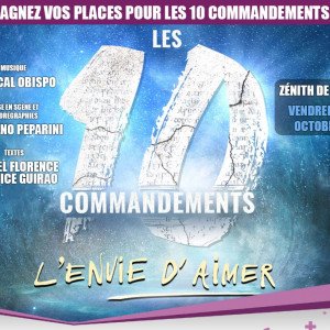 Gagnez vos places pour Les 10 commandements au Zénith