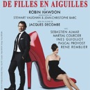 Gagnez vos places pour De filles en aiguilles