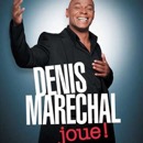 Gagnez vos places pour Denis Marechal avec Mona FM