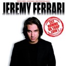 Gagnez vos places pour Jeremy Ferrari