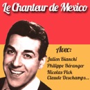 Gagnez vos places pour "Le chanteur de Mexico" avec Mona FM