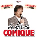 Gagnez vos places pour "Le fils du comique" avec Mona FM