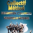 Gagnez votre PASS pour le Collectif Métissé à l'Olympia !