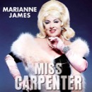 Mona FM vous invite au spectacle "Miss Carpenter" de Marianne James