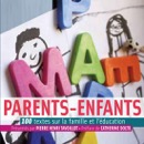 Mona FM vous offre le livre "Parents-enfants"