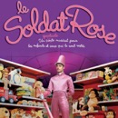 Mona FM vous offre vos places pour Le Soldat Rose