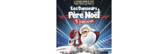 Mona FM présente "Les danseurs du Père Noël - 10 ans de magie sur scène"