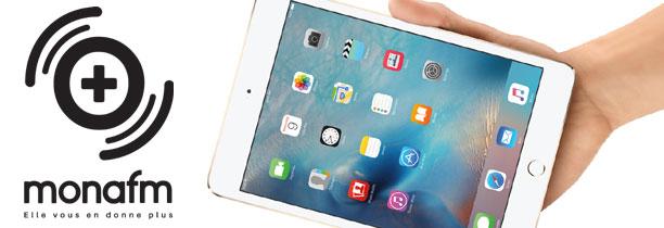 Gagnez un iPad 4 mini avec Mona FM