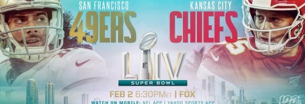 SUPERBOWL LIV : San Francisco 49ers - Kansas City Chiefs : le 2 février dès 23h55