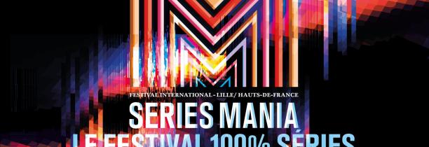 On connaît les dates du festival Séries Mania 2021 à Lille !