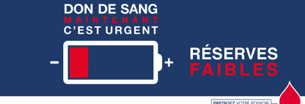 L'appel urgent au don de sang !