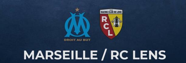 Olympique de Marseille - RC Lens le 20 Janvier à 21h