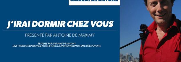 "J'irai dormir chez vous" : l'émission culte d'Antoine de Maximy débarque sur RMC Découverte