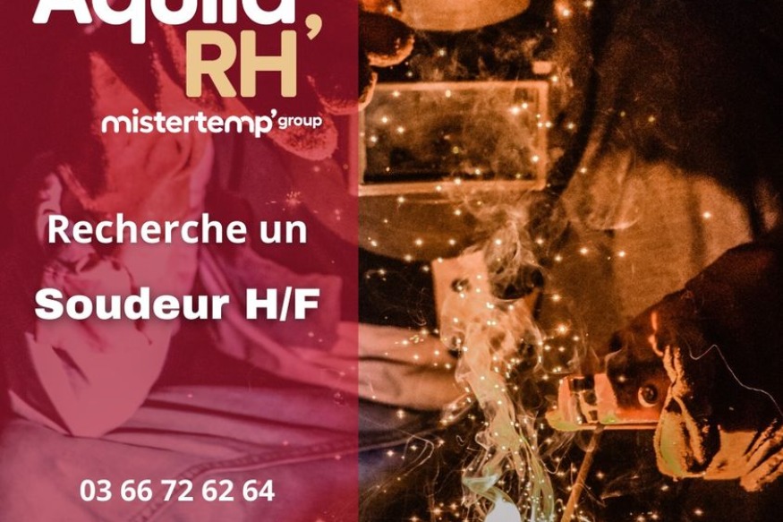 Aquila RH VilleneuvedAscq recherche un #SOUDEUR fil fourré (H/F)