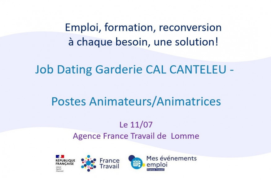 On recrute ici Job Dating Garderie CAL CANTELEU - Postes Animateurs/Animatrices