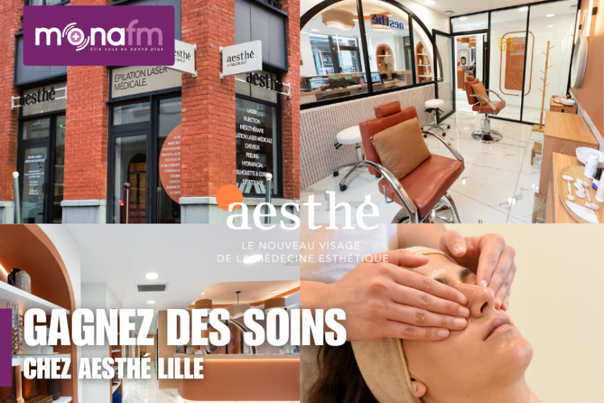 Gagnez des soins chez aesthé Lille