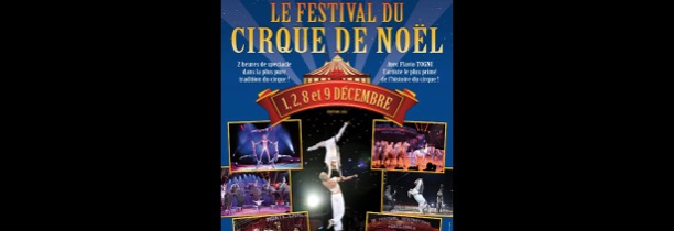 Mona FM vous offre des places pour Le Festival du Cirque de Noël