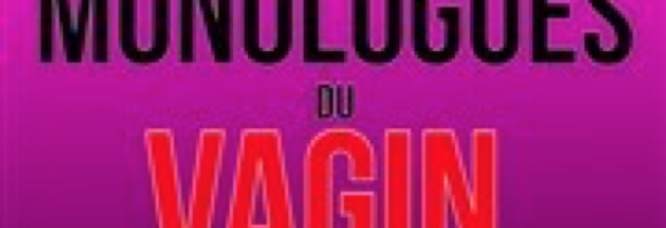 Mona FM vous offre vos places pour "Les monologues du Vagin"